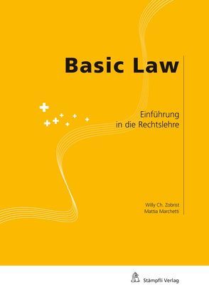 Basic law Buch inkl. Internet-Nutzungslizenz von Marchetti,  Mattia, Zobrist,  Willy Charles