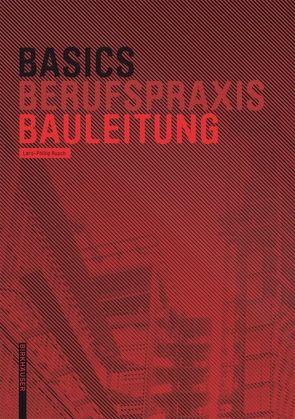 Basics Bauleitung von Rusch,  Lars-Phillip