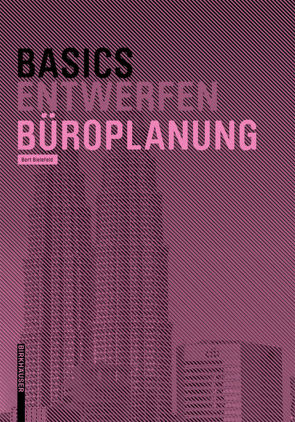 Basics Büroplanung von Bielefeld,  Bert