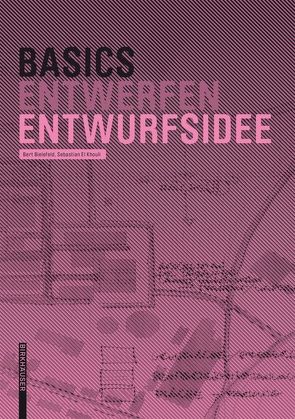 Basics Entwurfsidee von Bielefeld,  Bert, El khouli,  Sebastian