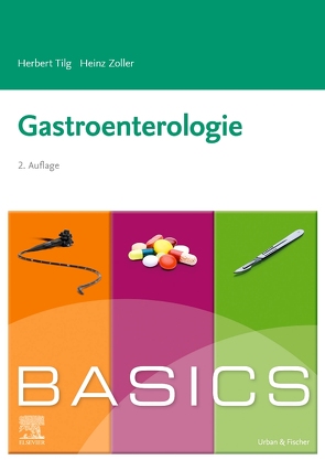 BASICS Gastroenterologie von Tilg,  Herbert, Zoller,  Heinz