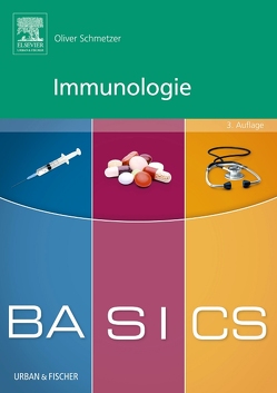 BASICS Immunologie von Schmetzer,  Oliver
