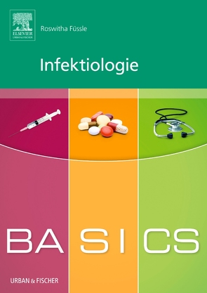 BASICS Infektiologie von Füssle,  Roswitha