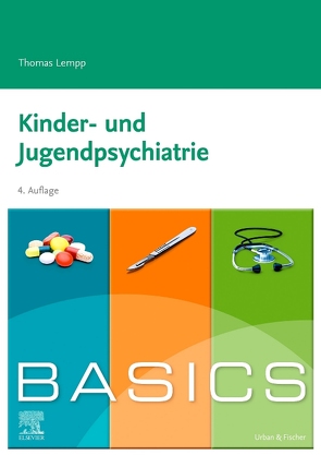BASICS Kinder- und Jugendpsychiatrie von Lempp,  Thomas
