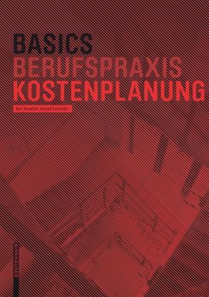 Basics Kostenplanung von Bielefeld,  Bert, Schneider,  Roland