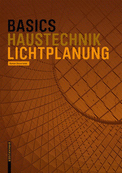 Basics Lichtplanung von Skowranek,  Roman