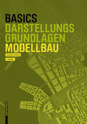 Basics Modellbau von Schilling,  Alexander