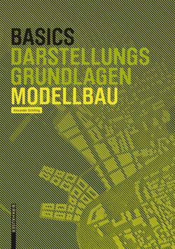 Basics Modellbau von Schilling,  Alexander