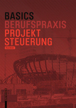Basics Projektsteuerung von Becker,  Pecco, Bielefeld,  Bert