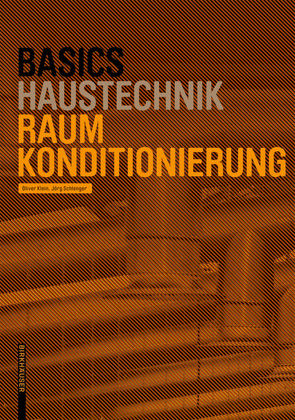 Basics Raumkonditionierung, 2.A. von Klein,  Oliver, Schlenger,  Jörg