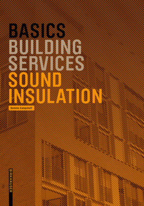 Basics Sound insulation von Kampshoff,  Dominic