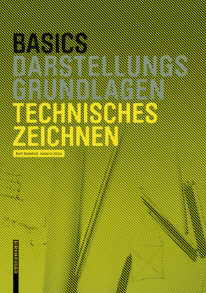 Basics Technisches Zeichnen von Bielefeld,  Bert, Skiba,  Isabella