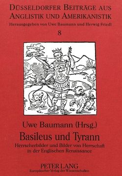 Basileus und Tyrann von Baumann,  Uwe