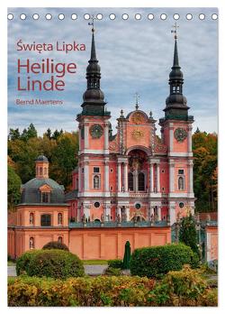 Basilika Heilige Linde in Polen (Tischkalender 2024 DIN A5 hoch), CALVENDO Monatskalender von Maertens,  Bernd