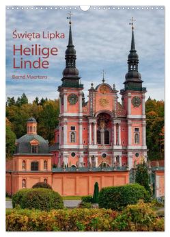 Basilika Heilige Linde in Polen (Wandkalender 2024 DIN A3 hoch), CALVENDO Monatskalender von Maertens,  Bernd