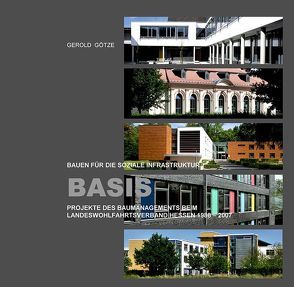 BASIS – Bauen für die soziale Infrastruktur von Götze,  Gerold