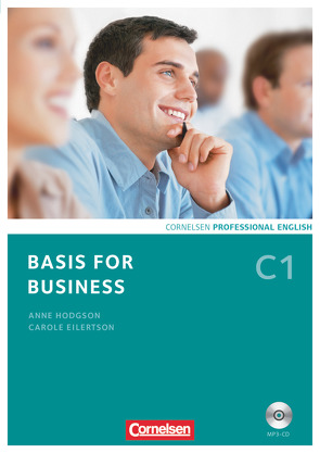 Basis for Business – Fourth Edition – C1 von Eilertson,  Carole, Hodgson,  Anne