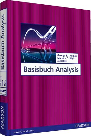 Basisbuch Analysis von Hass,  Joel, Thomas,  George B., Weir,  Maurice D.