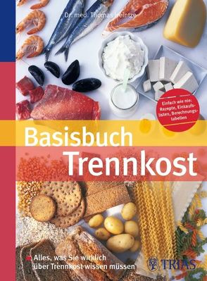 Basisbuch Trennkost von Arnold,  Susanne, Heintze,  Thomas M.