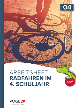 Basisheft „Radfahren im 4. Schuljahr“