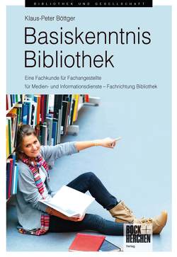 Basiskenntnis Bibliothek von Böttger,  Klaus-Peter