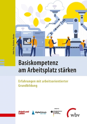 Basiskompetenz am Arbeitsplatz stärken von Frey,  Anke, Menke,  Barbara