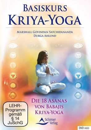 Basiskurs Kriya-Yoga von Ahlund,  Durga, Satchidananda,  Marshall Govindan