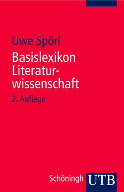 Basislexikon Literaturwissenschaft von Spörl,  Uwe