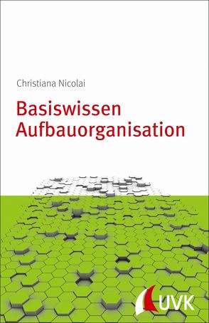Basiswissen Aufbauorganisation von Nicolai,  Christiana