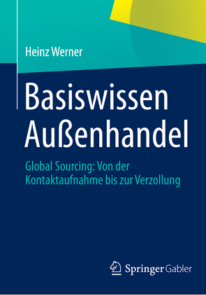 Basiswissen Außenhandel von Werner,  Heinz