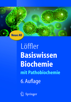Basiswissen Biochemie von Löffler,  Georg