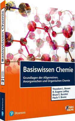 Basiswissen Chemie von Brown,  Theodore L., Bruice,  Paula Y., Bursten,  Bruce E., LeMay,  H. Eugene