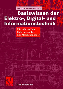 Basiswissen der Elektro-, Digital- und Informationstechnik von Mildenberger,  Otto, Schneider-Obermann,  Herbert