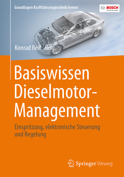 Basiswissen Dieselmotor-Management von Reif,  Konrad