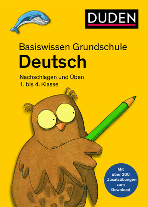 Basiswissen Grundschule – Deutsch 1. bis 4. Klasse von Eisenbarth,  Pia, Leberer,  Sigrid, Neidthardt,  Angelika, Nieländer,  Peter, Reckers,  Sandra, Scharnberg,  Stefanie, Scholz,  Barbara