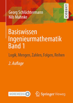 Basiswissen Ingenieurmathematik Band 1 von Mahnke,  Nils, Schlüchtermann,  Georg