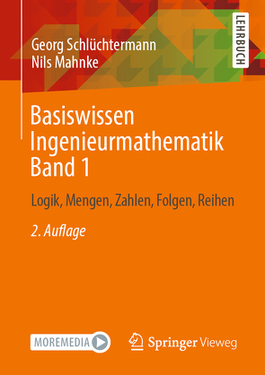 Basiswissen Ingenieurmathematik Band 1 von Mahnke,  Nils, Schlüchtermann,  Georg