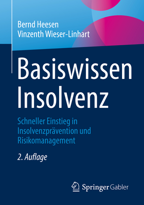 Basiswissen Insolvenz von Heesen,  Bernd, Wieser-Linhart,  Vinzenth