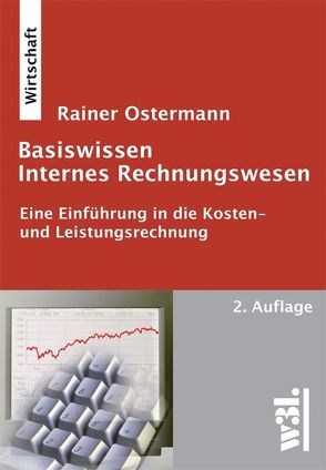 Basiswissen Internes Rechnungswesen von Ostermann,  Rainer