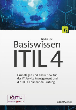 Basiswissen ITIL 4 von Ebel,  Nadin