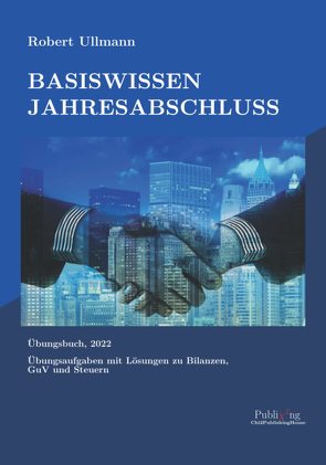 Basiswissen Jahresabschluss von Ullmann,  Robert