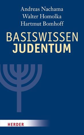Basiswissen Judentum von Bomhoff,  Hartmut, Brandt,  Henry G, Homolka,  Walter, Nachama,  Andreas