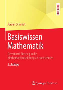 Basiswissen Mathematik von Schmidt,  Jürgen