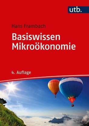 Basiswissen Mikroökonomie von Frambach,  Hans