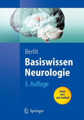 Basiswissen Neurologie von Berlit,  Peter