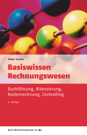 Basiswissen Rechnungswesen von Schultz,  Volker