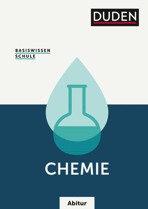 Basiswissen Schule – Chemie Abitur von Fischedick,  Arno, Grubert,  Lutz, Hartmann,  Annett, Hennig,  Horst, Kaiser,  Bernhard, Kauschka,  Günther, Kemnitz,  Erhard, Liebner,  Frank, Lilienthal,  Ute, Link,  Andreas, Mederow,  Gabriele, Müller,  Sabine, Riederer,  Cordula, Riederer,  Ulrich, Scheurell,  Sven, Schönherr,  Martin, Simon,  Ruediger, Vogt,  Hartmut