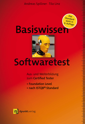 Basiswissen Softwaretest von Linz,  Tilo, Spillner,  Andreas