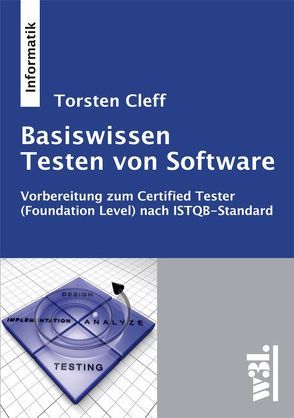 Basiswissen Testen von Software von Cleff,  Torsten