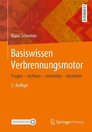 Basiswissen Verbrennungsmotor von Schreiner,  Klaus